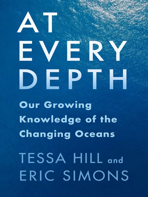 Title details for At Every Depth by Tessa Hill - Available